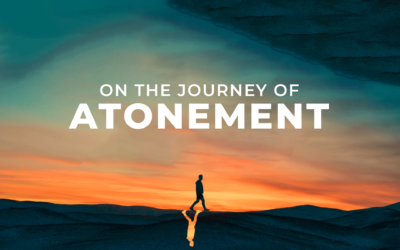 ON THE JOURNEY OF ATONEMENT